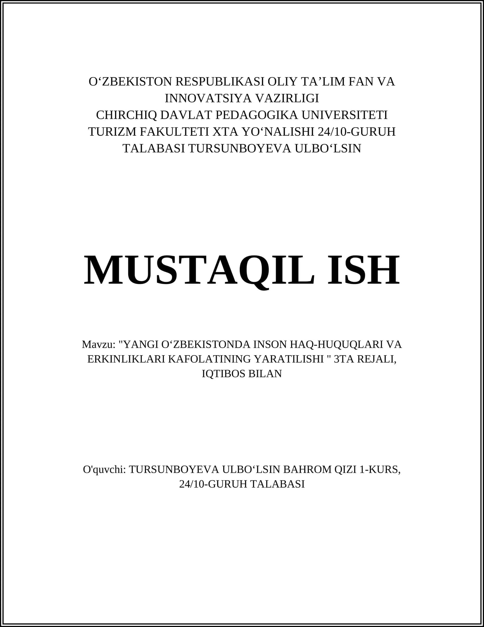 Yangi Oʻzbekistonda inson haq-huquqlari va erkinliklari kafolatinin yaratilishi 1