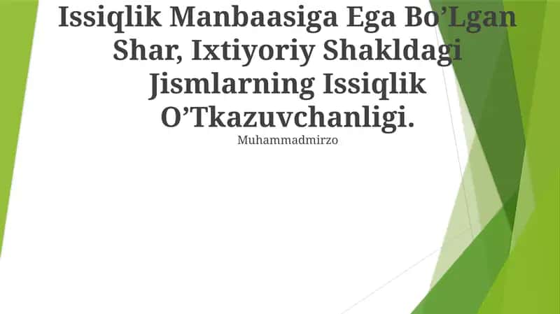Issiqlik Manbaasiga Ega Bo’Lgan Shar 1