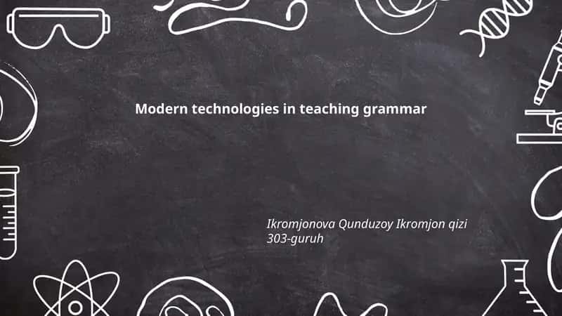 Modern technologies in teaching grammar 1