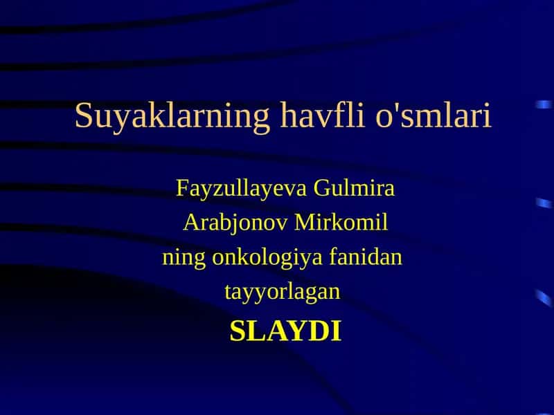 Suyaklarning havfli o'smlari 1