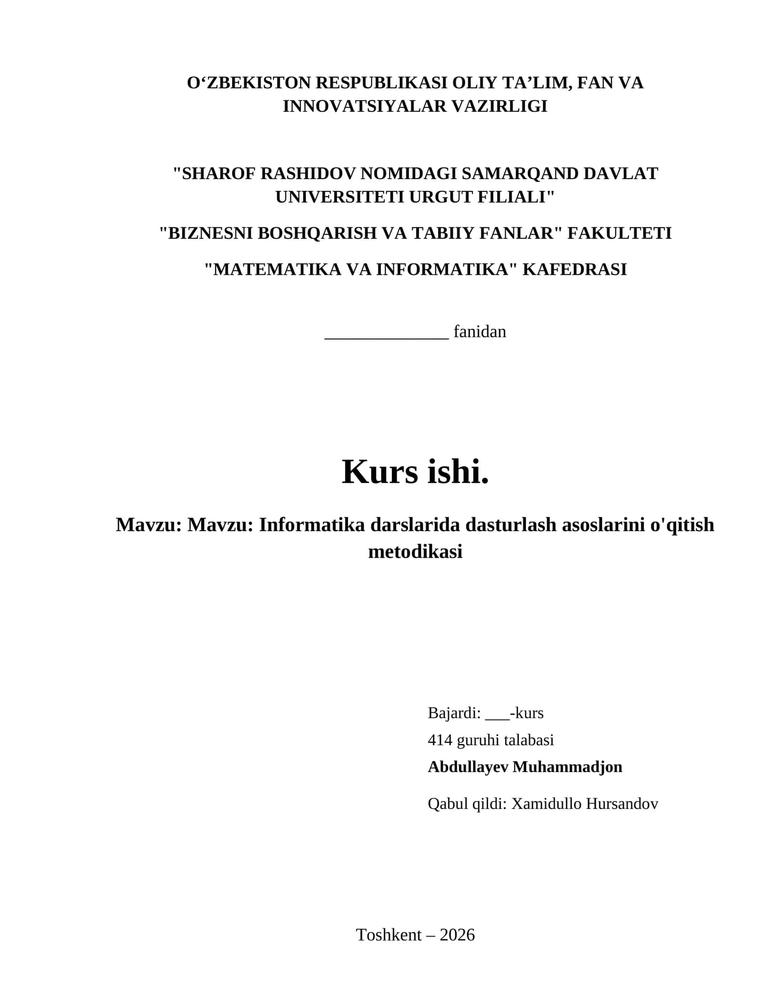 Mavzu: Informatika darslarida dasturlash asoslarini o'qitish metodikasi 1