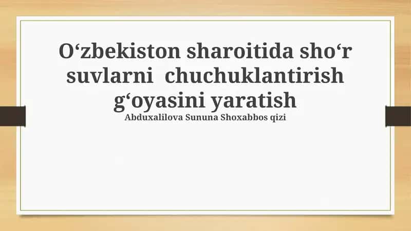 O'zbekistonda sho'r suvni chuchuklashtirish: zaruriyat, imkoniyatlar va istiqbollar 1