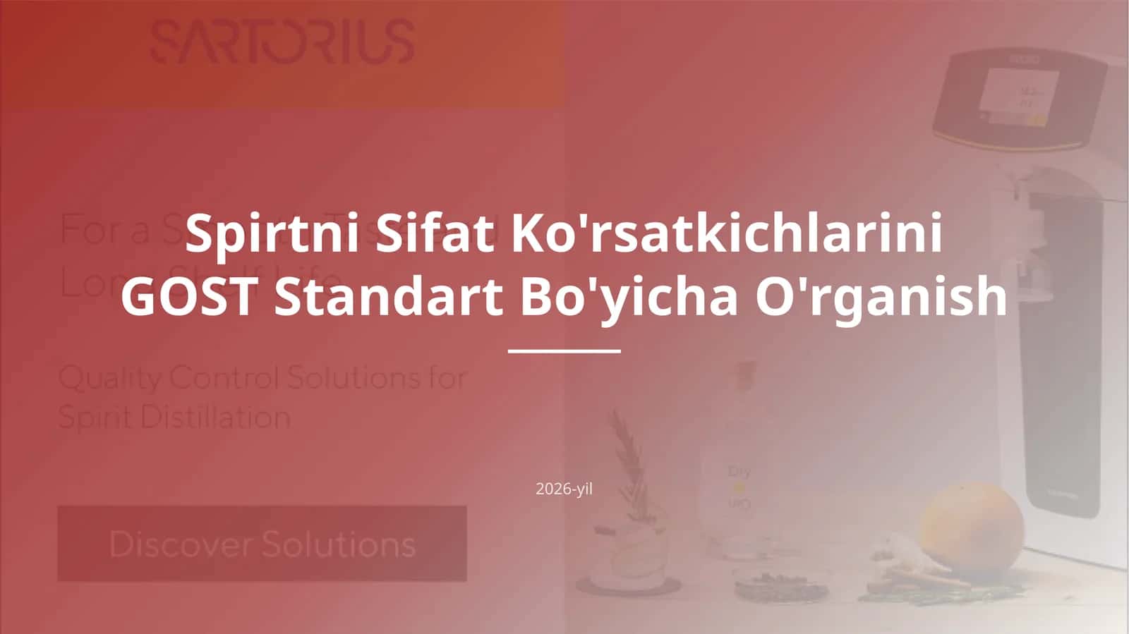 Spirtni Sifat Ko'rsatkichlarini
GOST Standart Bo'yicha O'rganish 1