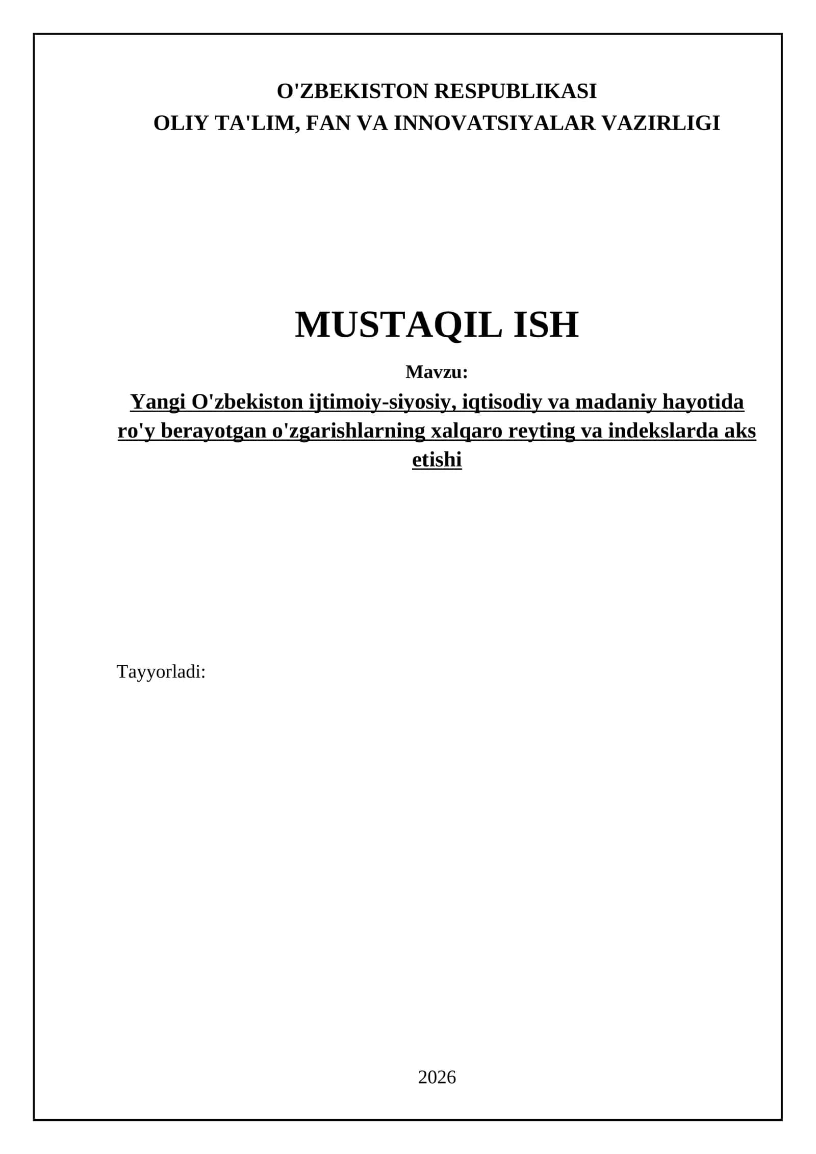 Yangi O'zbekiston ijtimoiy-siyosiy, iqtisodiy va madaniy hayotida ro'y berayotgan o'zgarishlarning xalqaro reyting va indekslarda aks etishi 1