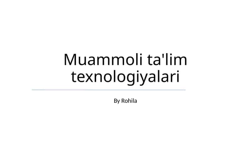 Muammoli ta'lim texnologiyalari 1
