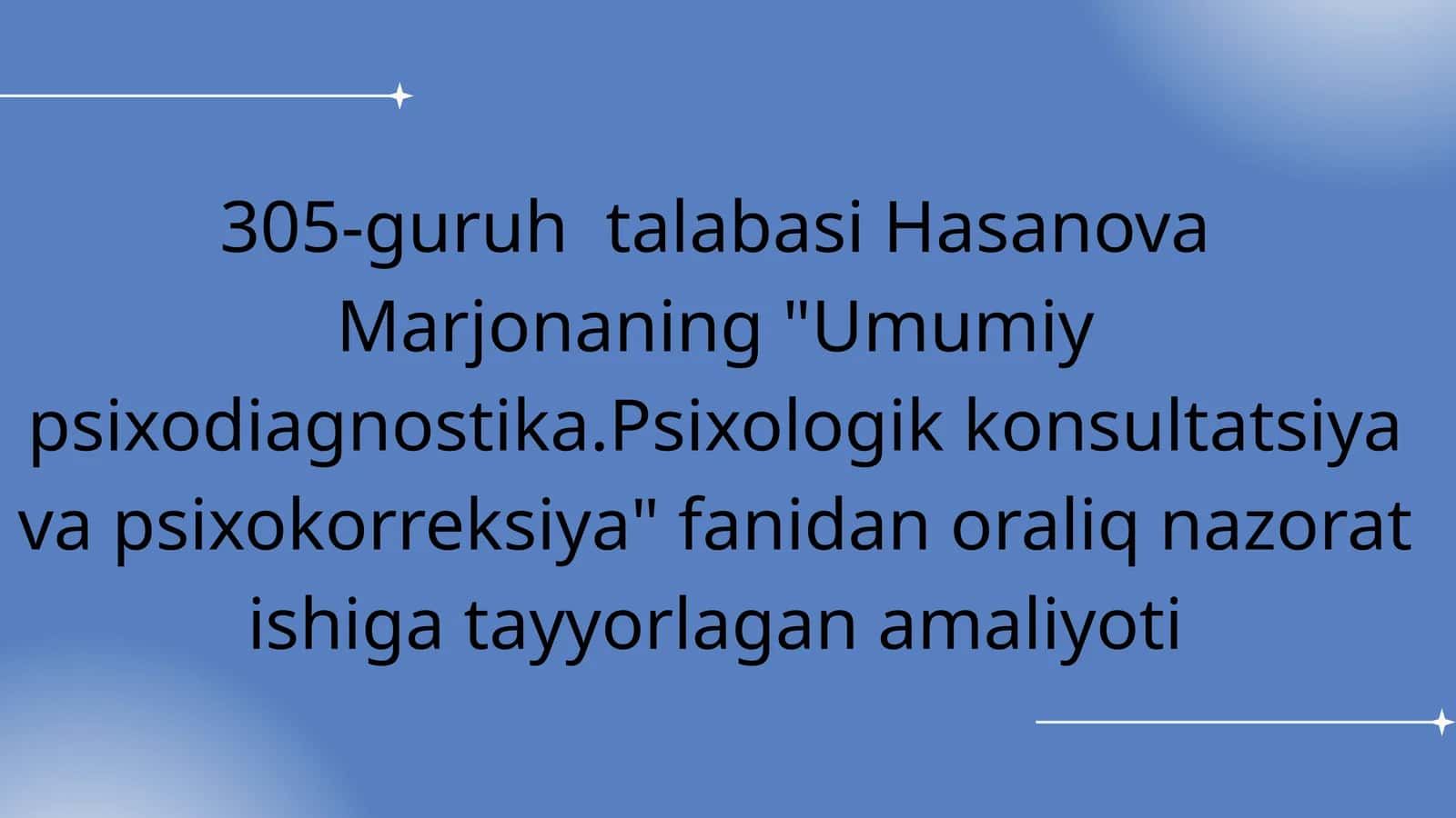 Umumiy psixodiagnostika.Psixologik konsultatsiya va psixokorreksiya 1
