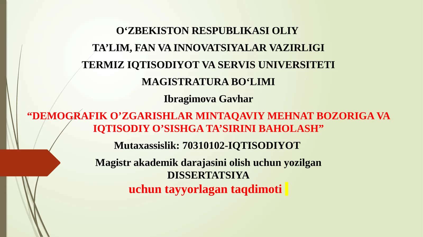DEMOGRAFIK O’ZGARISHLAR MINTAQAVIY MEHNAT BOZORIGA VA IQTISODIY O’SISHGA TA’SIRINI BAHOLASH 1