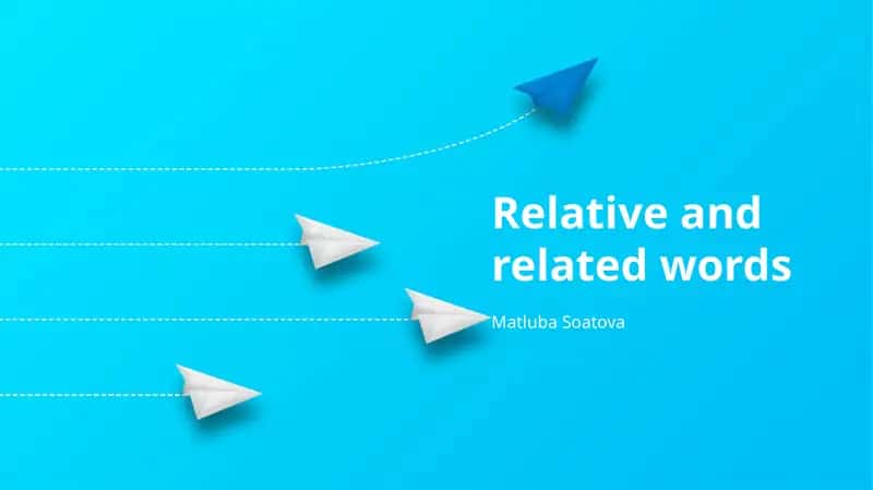 Relative and related words 1