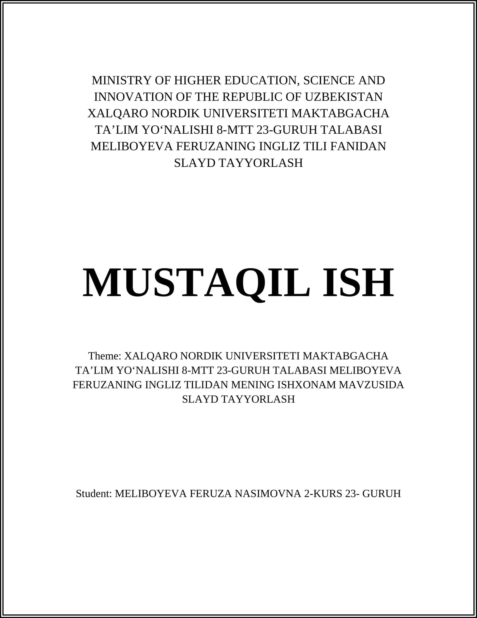 INGLIZ TILI FANIDAN SLAYD TAYYORLASH MUSTAQIL ISH 1