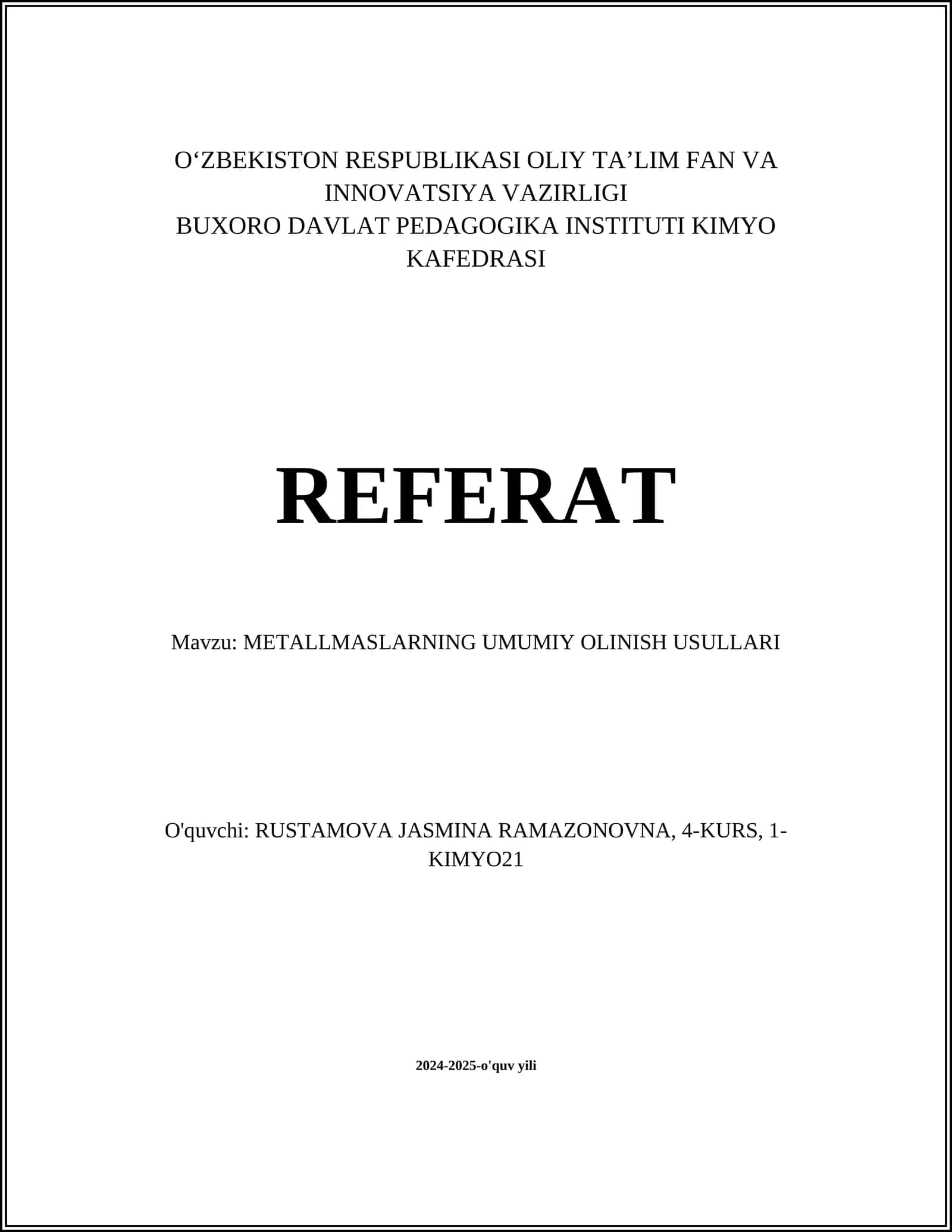 METALLMASLARNING UMUMIY OLINISH USULLARI 1
