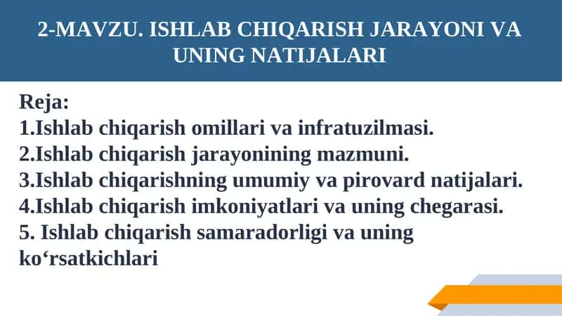 Ishlab chiqarish jarayoni va uning natijalari 1