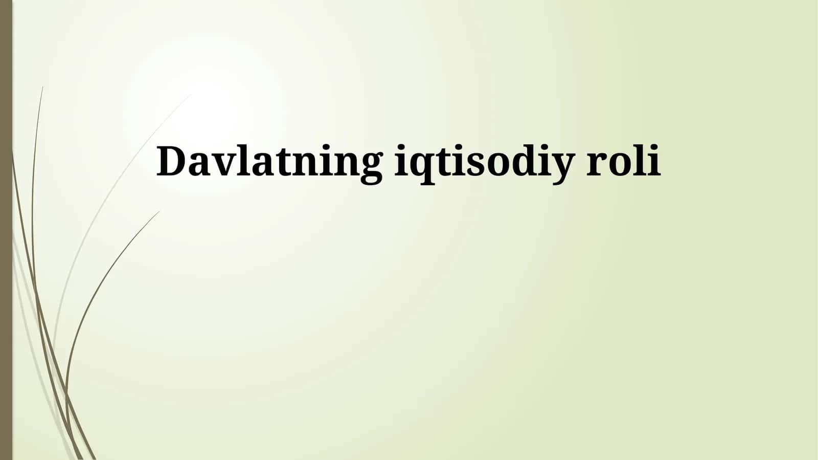 Davlatning iqtisodiy roli 1