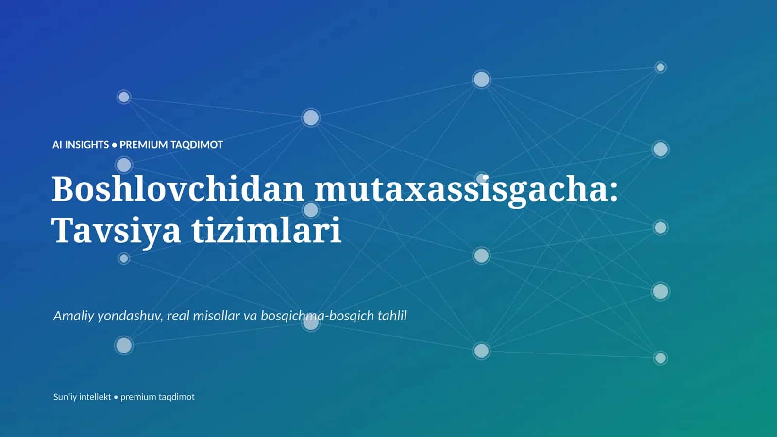Boshlovchidan mutaxassisgacha: Tavsiya tizimlari 1