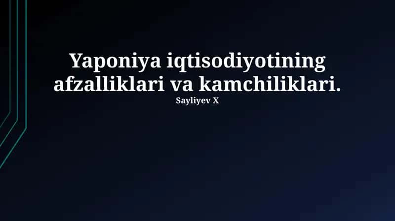 Yapon iqtisodiyotining afzalliklari va kamchiliklari 1
