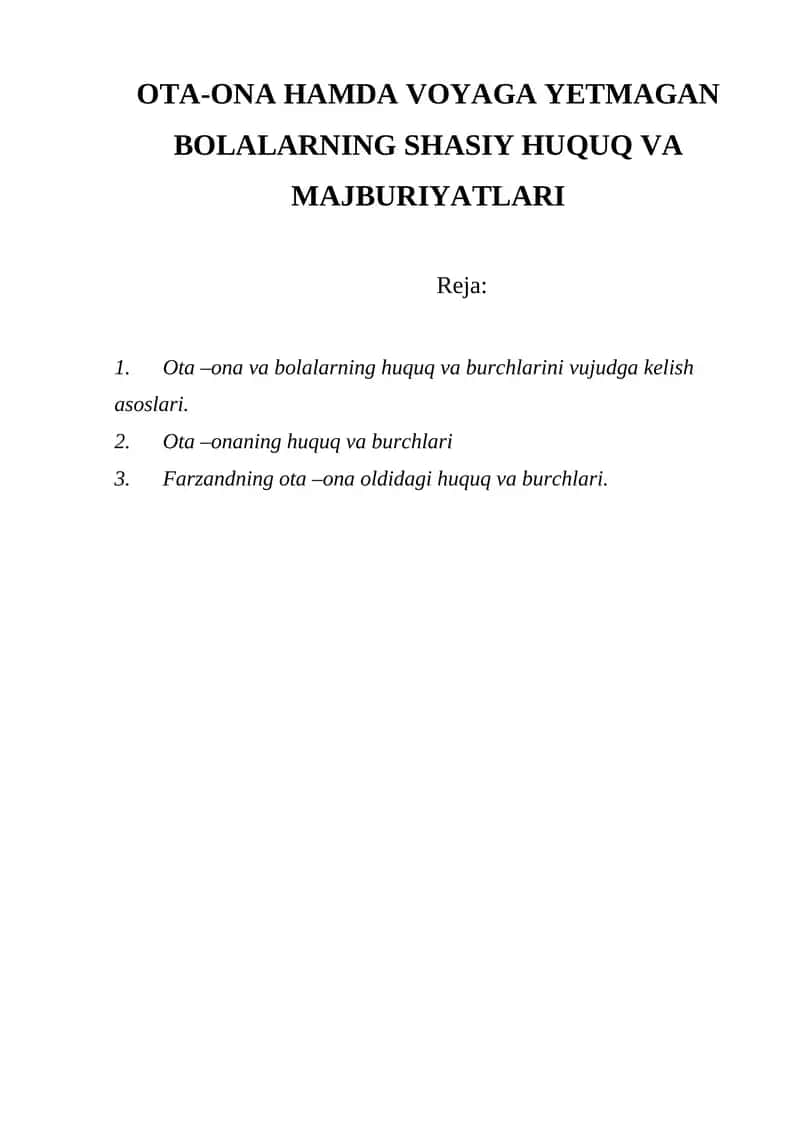 OTA-ONA HAMDA VOYAGA YETMAGAN BOLALARNING SHASIY HUQUQ VA MAJBURIYATLARI 1