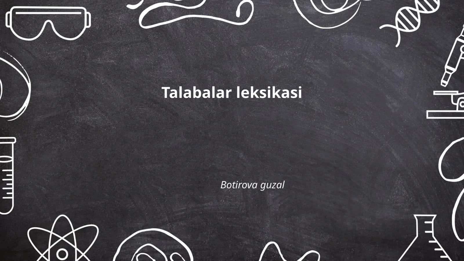 Talabalar leksikasi 1