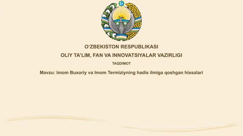 Imom Buxoriy va Imom Termiziyning hadis ilmiga qo'shgan hissalar 1
