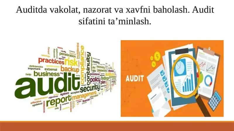Auditdavakolat,nazoratvaxavfnibaholash. Auditsifatinita’minlash. 1