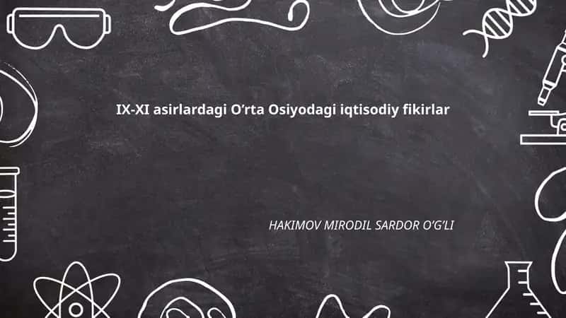 IX-XI asirlardagi O'rta Osiyodagi iqtisodiy fikirlar 1
