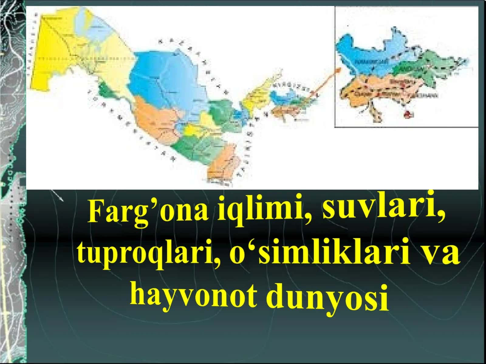 Farg’ona iqlimi, suvlari, tuproqlari, o‘simliklari va hayvonot dunyosi 1