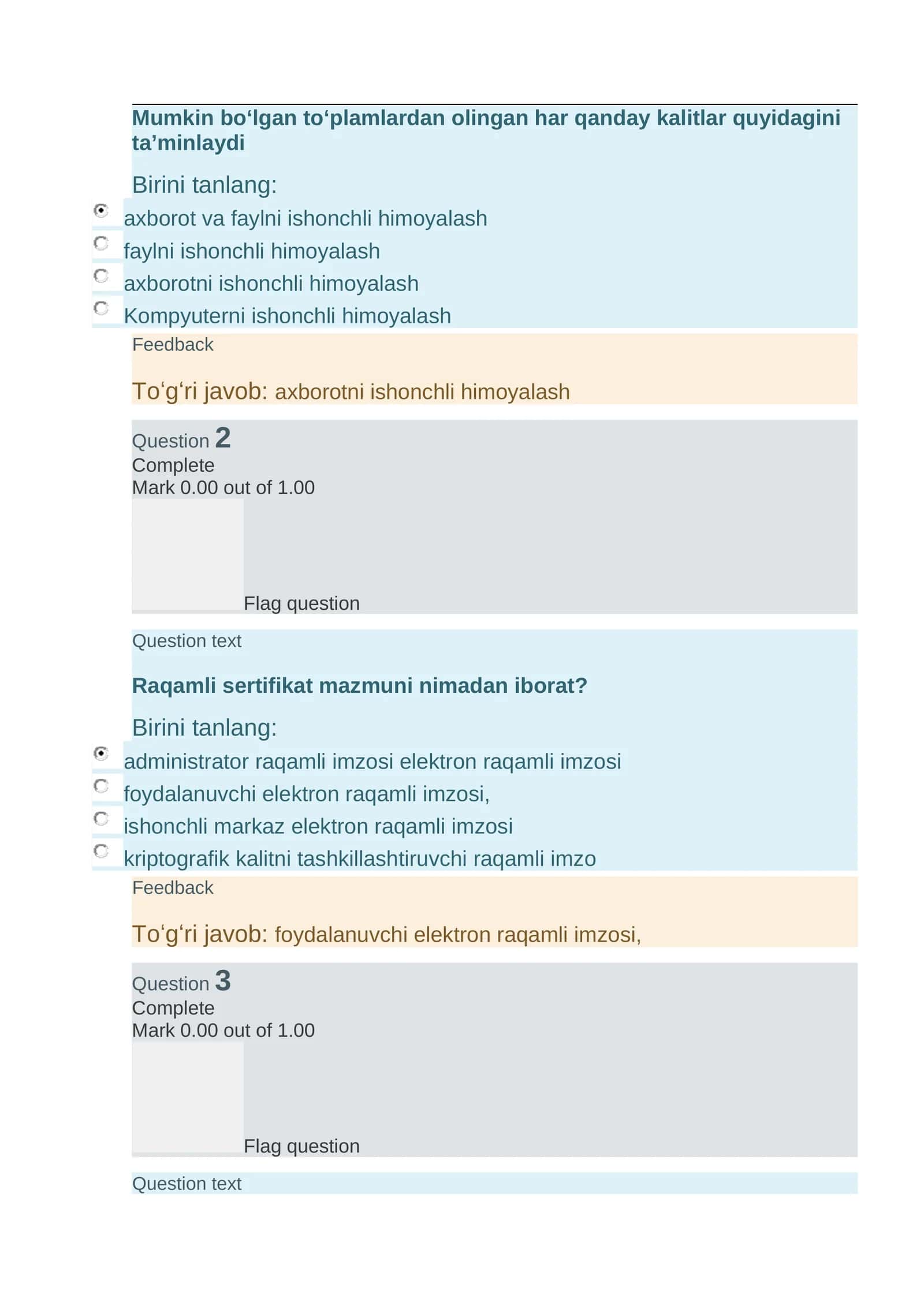 Mumkin bo‘lgan to‘plamlardan olingan har qanday kalitlar quyidagini ta’minlaydi 1