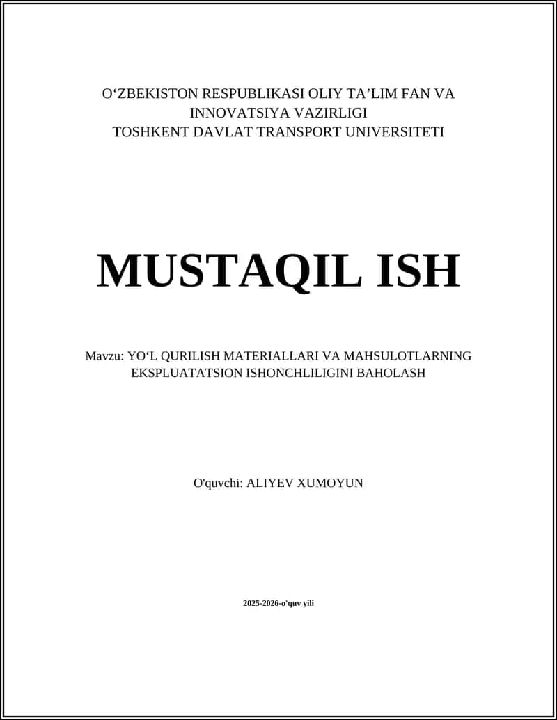 Yoʻl Qurilish Materiallari va Mahsulotlarining Eksploatatsion Ishonchliligini Baholash 1