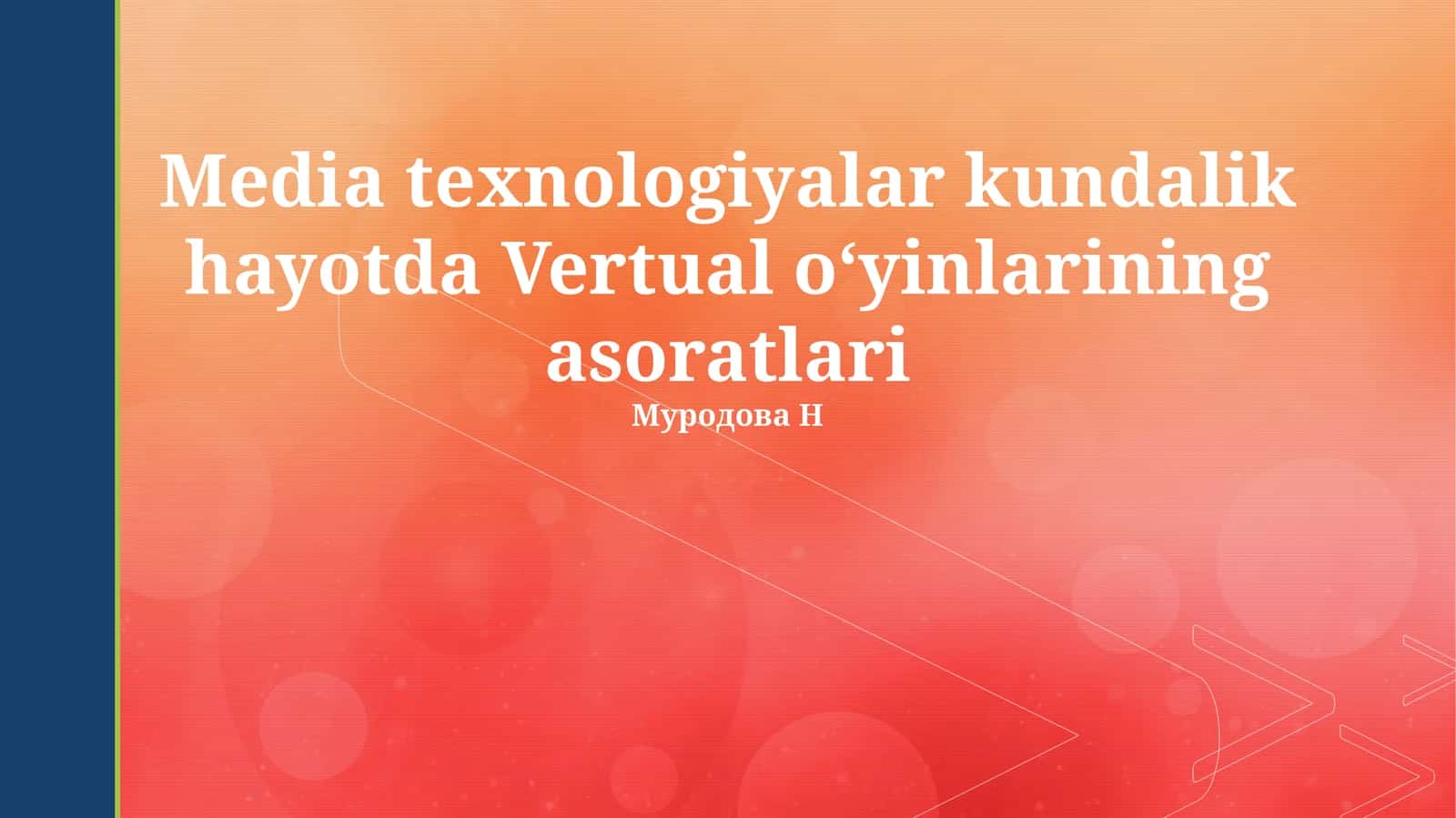 Kundalik Hayotda Media Texnologiyalar va Vertual O'yinlarining Asoratlari 1