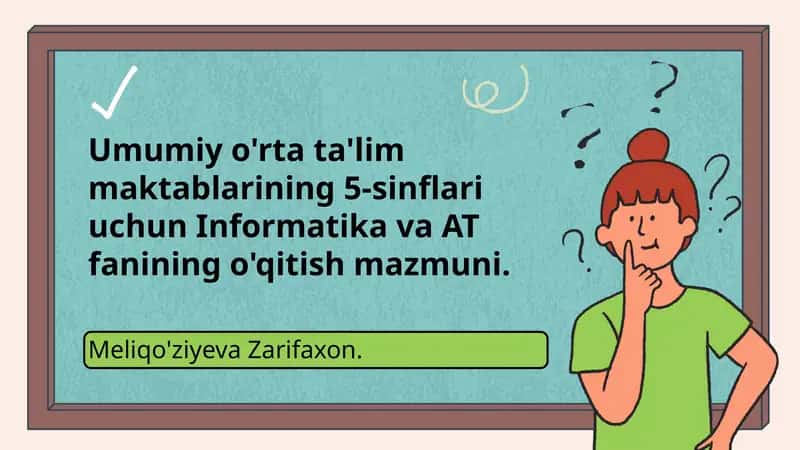 Informatika va AT fanining o'qitish mazmuni 1