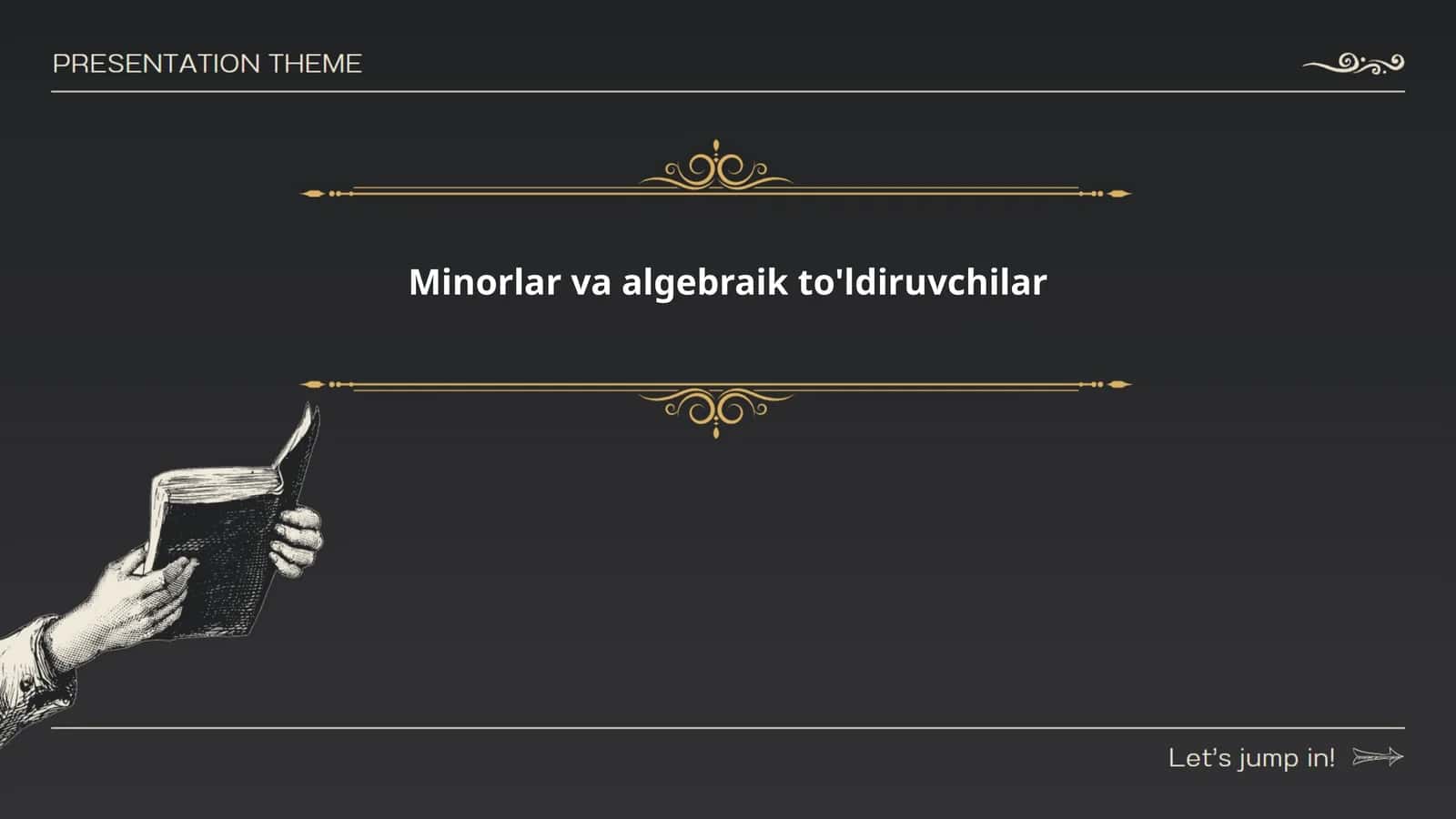 Minorlar va algebraik to'ldiruvchilar 1