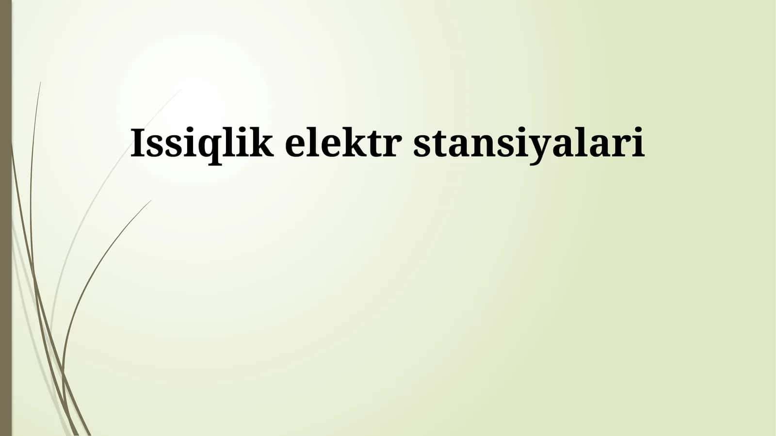 Issiqlik elektr stansiyalari 1