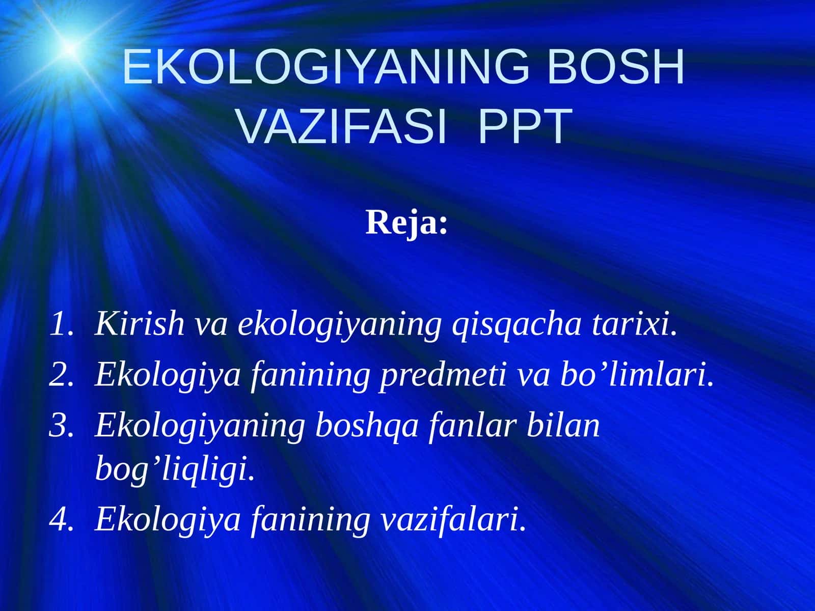 EKOLOGIYANING BOSH VAZIFASI PPT 1
