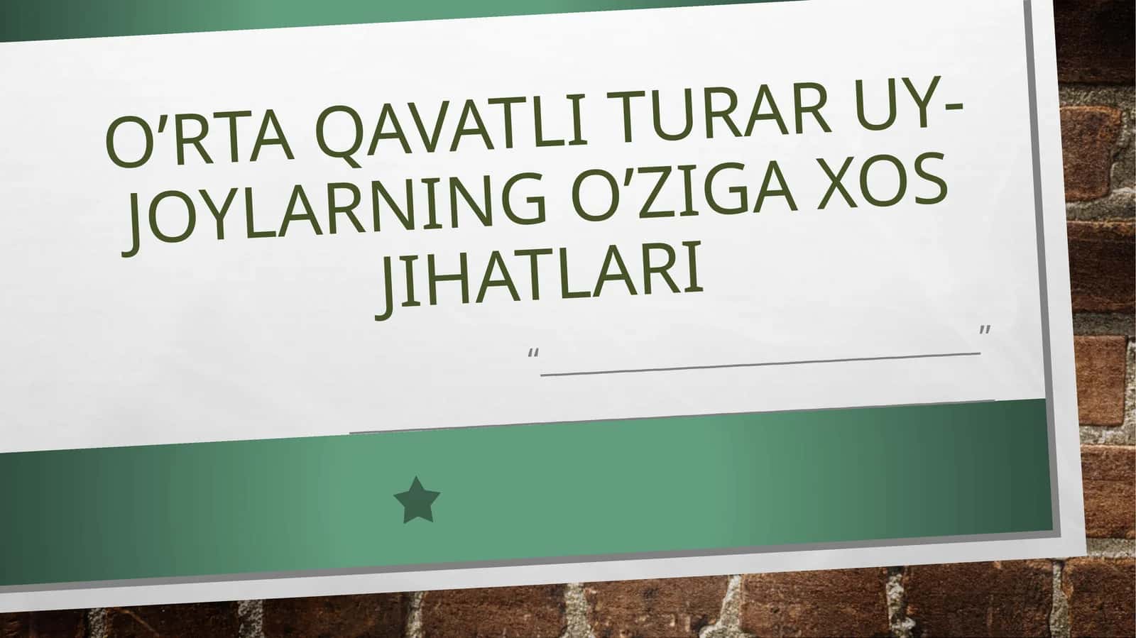 O’RTA QAVATLI TURAR UY-JOYLARNING O’ZIGA XOS JIHATLARI 1