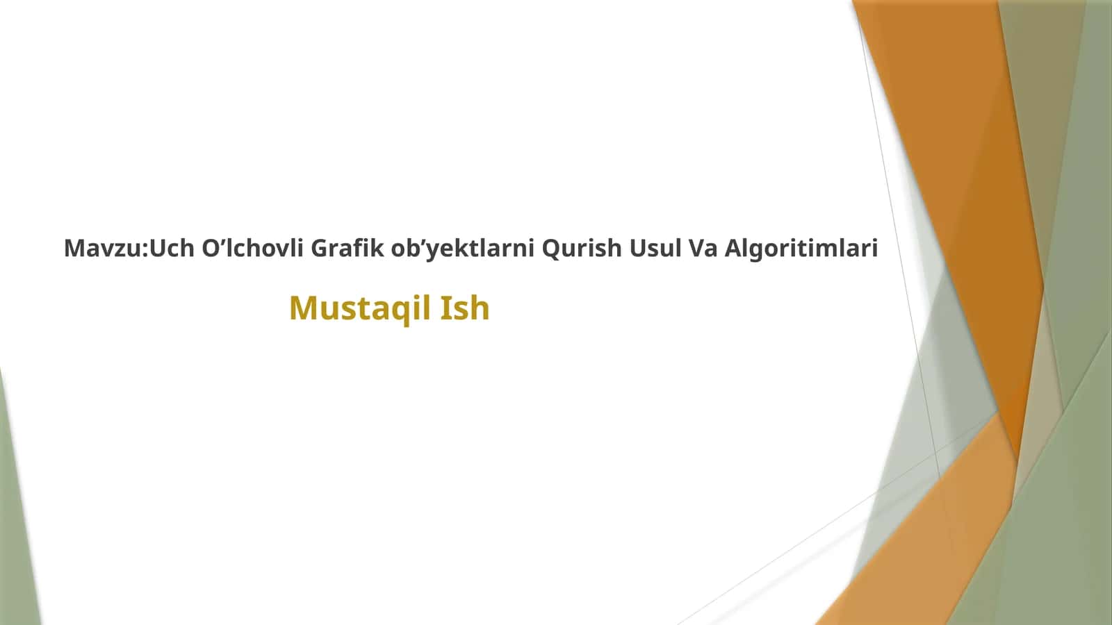Uch O’lchovli Grafik ob’yektlarni Qurish Usul Va Algoritimlari 1