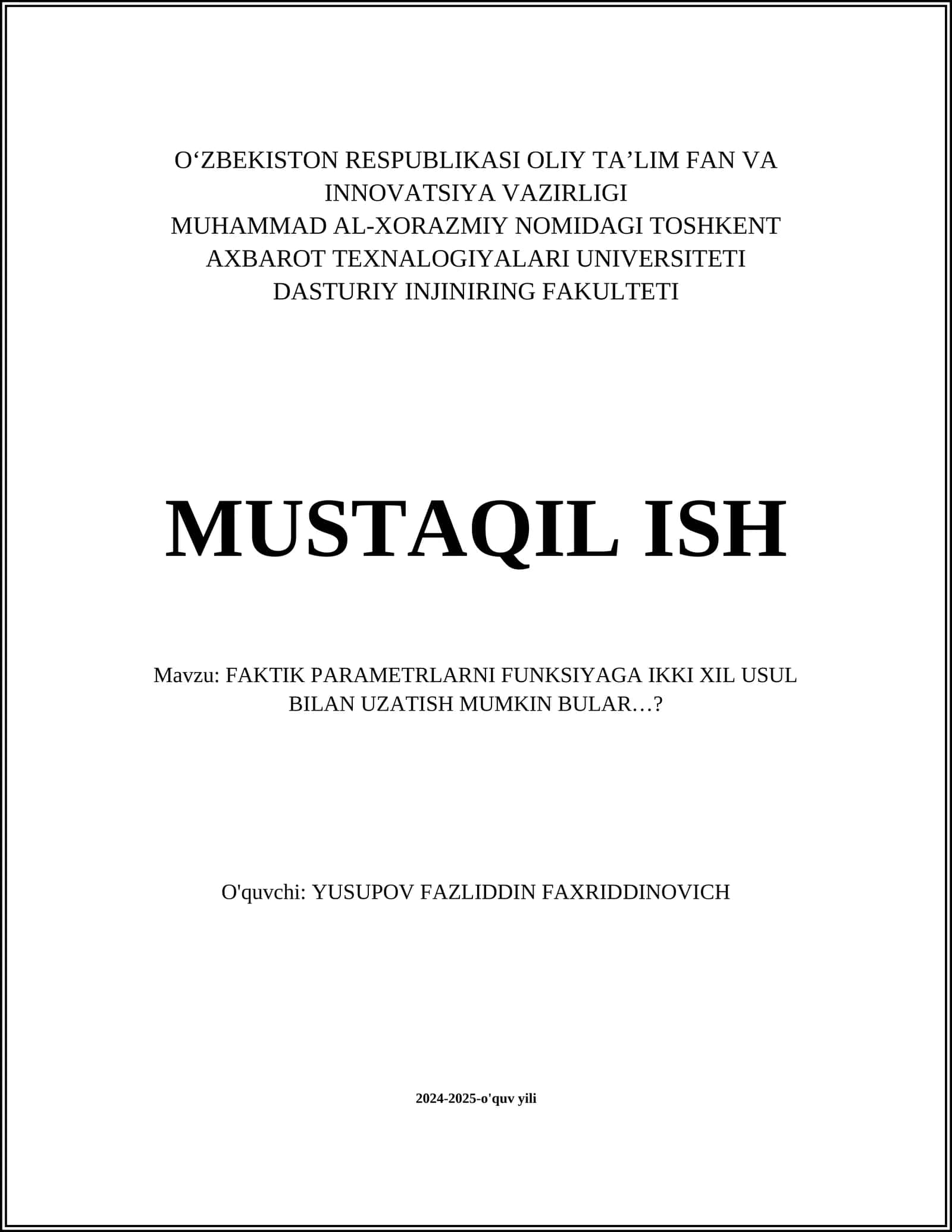 FAKTIK PARAMETRLARNI FUNKSIYAGA IKKI XIL USUL BILAN UZATISH MUMKIN BULAR…? 1