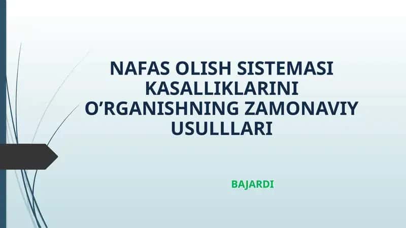 NAFAS OLISH SISTEMASI KASALLIKLARINI O’RGANISHNING ZAMONAVIY USULLLARI 1