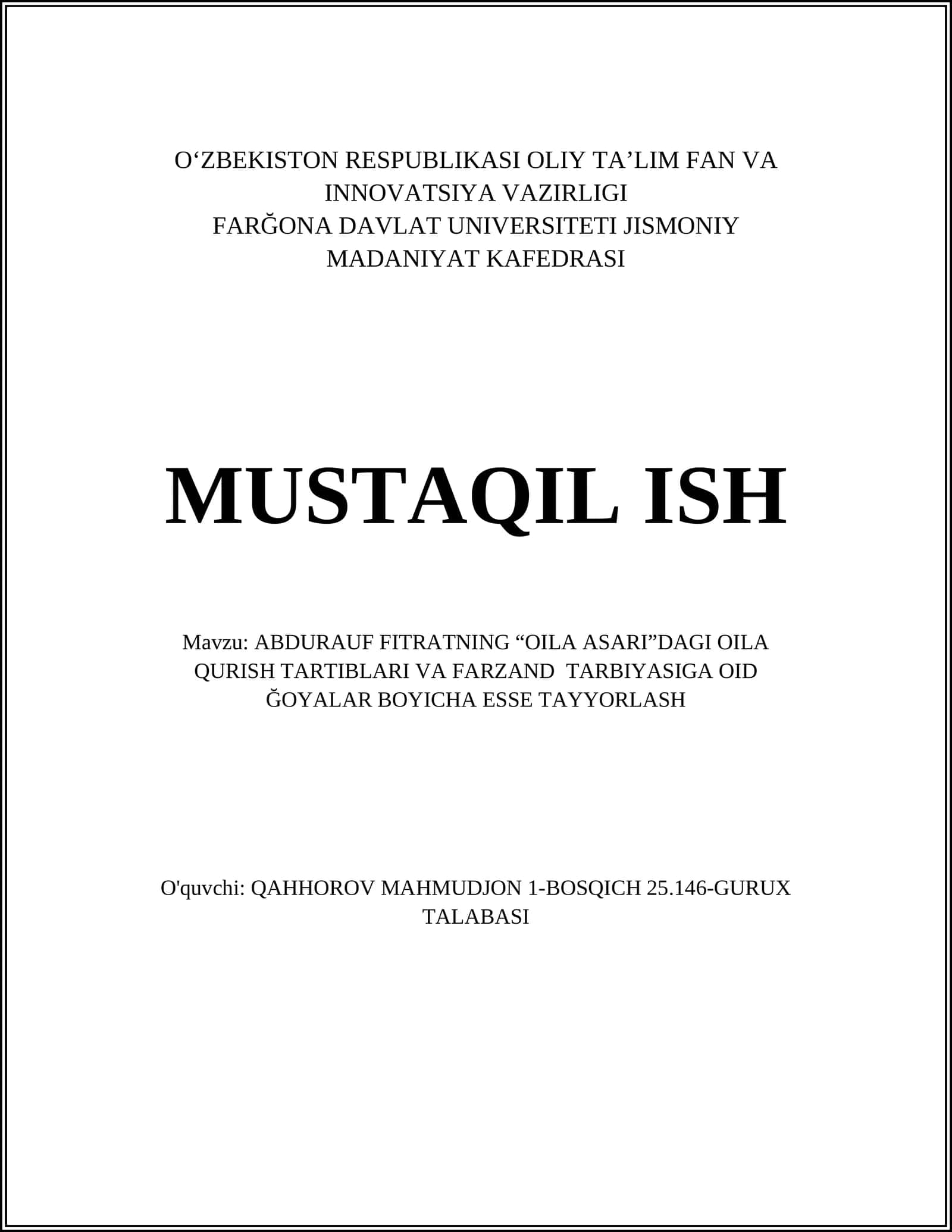 Abdurauf Fitratning “Oila Asari”DAGI OILA QURISH TARTIBLARI VA FARZAND TARBIYASIGA OID ĞOYALAR BOYICHA ESSE TAYYORLASH 1