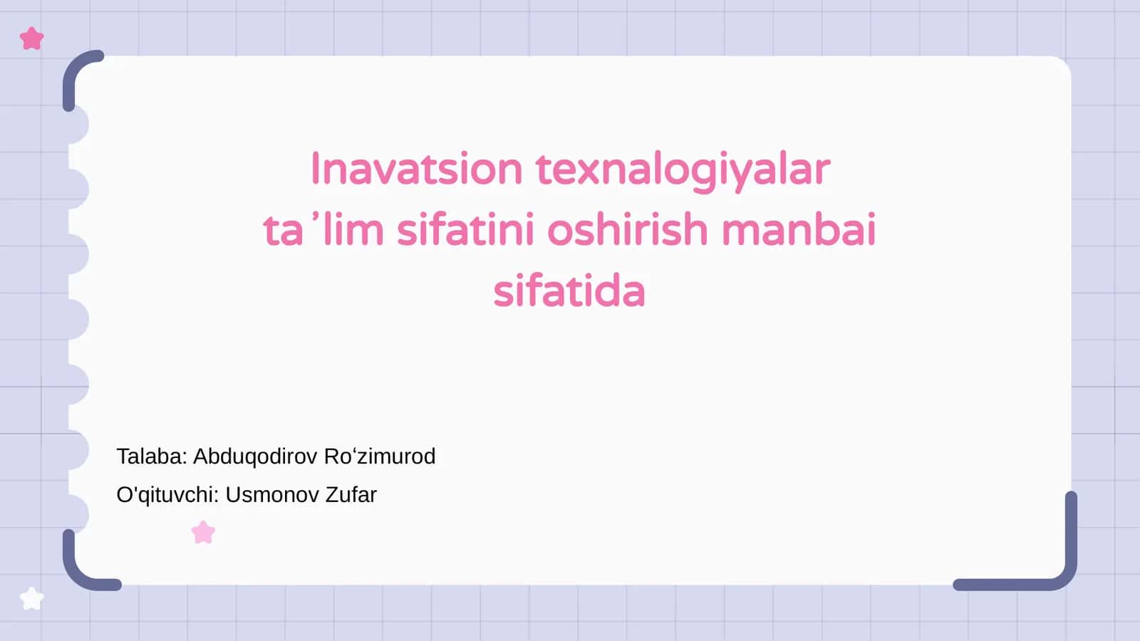 Inavatsion texnalogiyalar ta'lim sifatini oshirish manbai sifatida 1