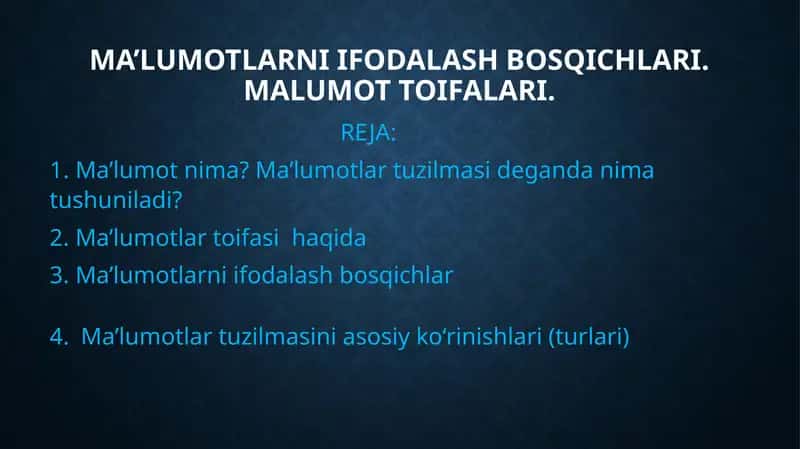 MA’LUMOTLARNI IFODALASH BOSQICHLARI 1
