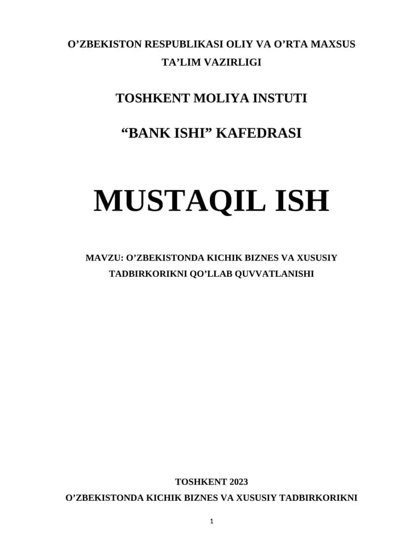 O’ZBEKISTONDA KICHIK BIZNES VA XUSUSIY TADBIRKORIKNI QO’LLAB QUVVATLANISHI 1