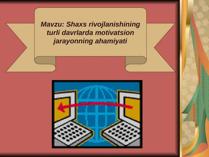 Shaxs rivojlanishining turli davrlarda motivatsion jarayonning ahamiyati 1