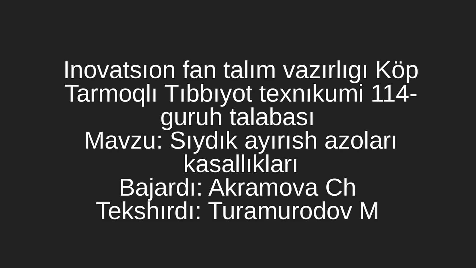Sıydık ayırısh azoları kasallıkları 1