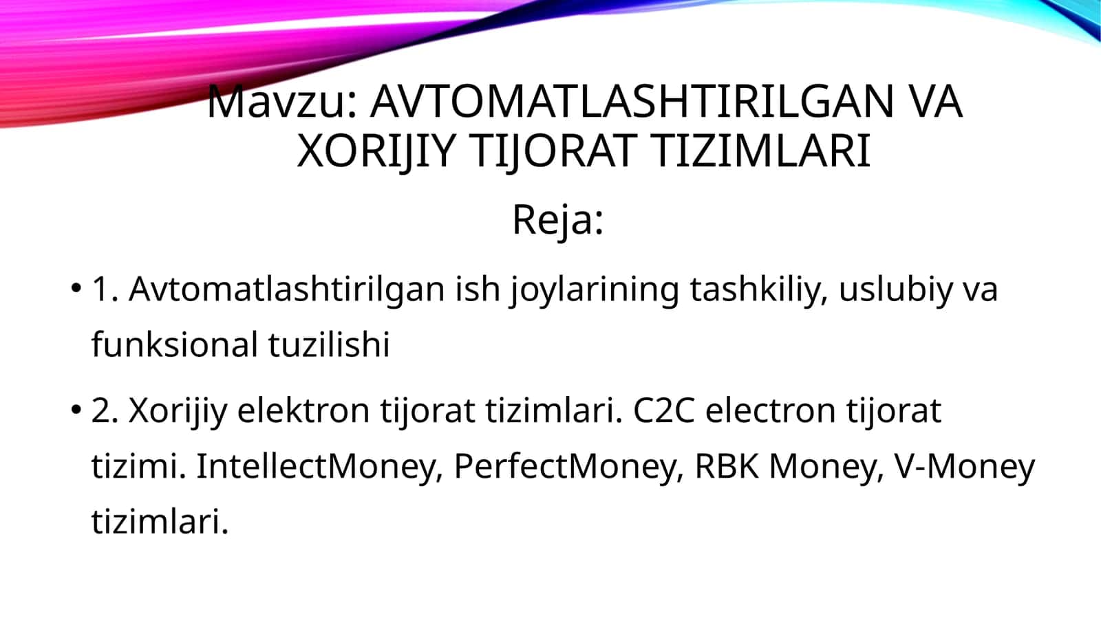 Avtomatlashtirilgan va xorijiy tijorat tizimlari 1