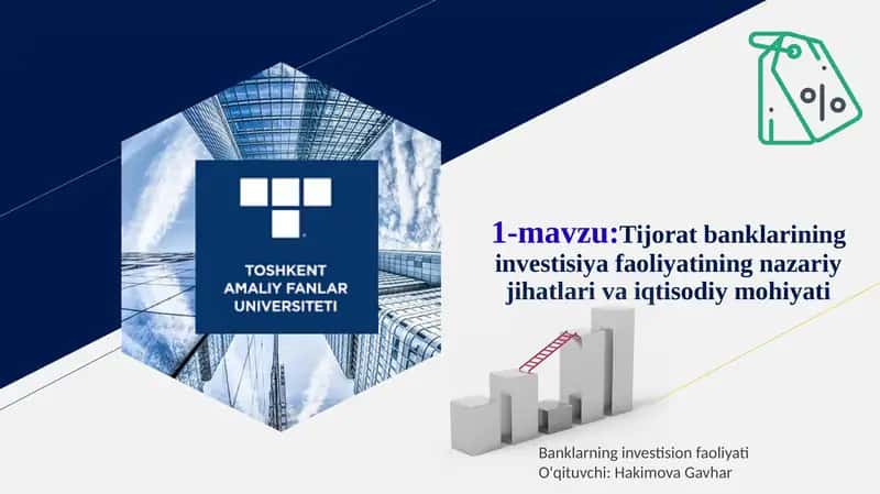 Tijorat banklarining investisiya faoliyatining nazariy jihatlari va iqtisodiy mohiyati 1
