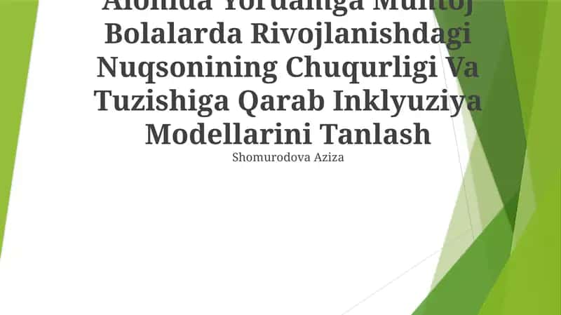Alohida Yordamga Muhtoj Bolalarda Rivojlanishdagi Nuqsonining Chuqurligi Va Tuzishiga Qarab Inklyuziya Modellarini Tanlash 1