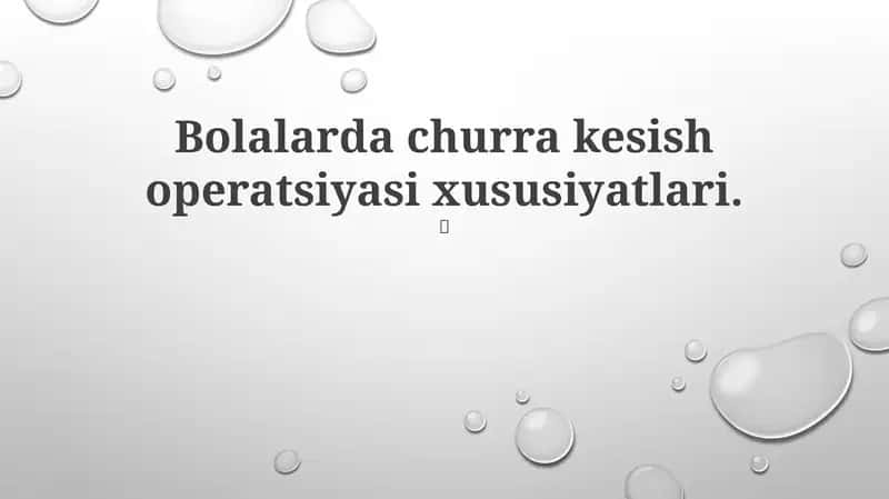 Bolalarda churra kesish operatsiyasi xususiyatlari 1