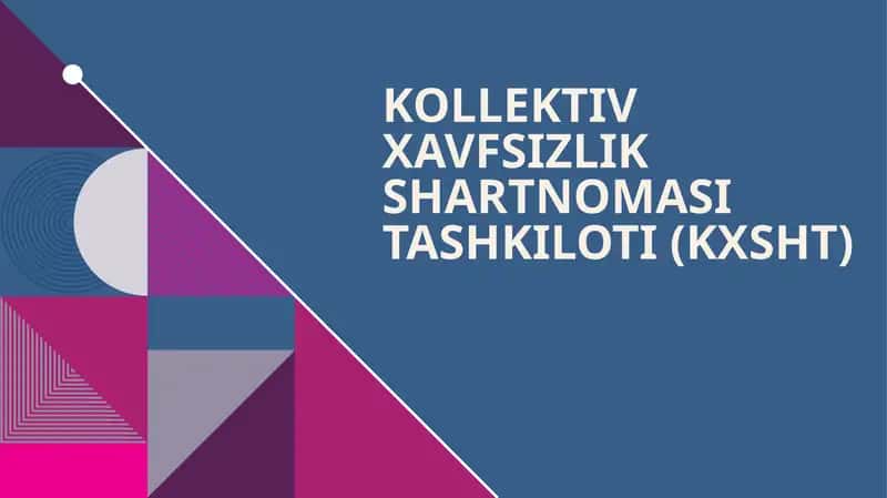 Kollektivxavfsizlikshartnomasi tashkiloti (KXSHT) 1