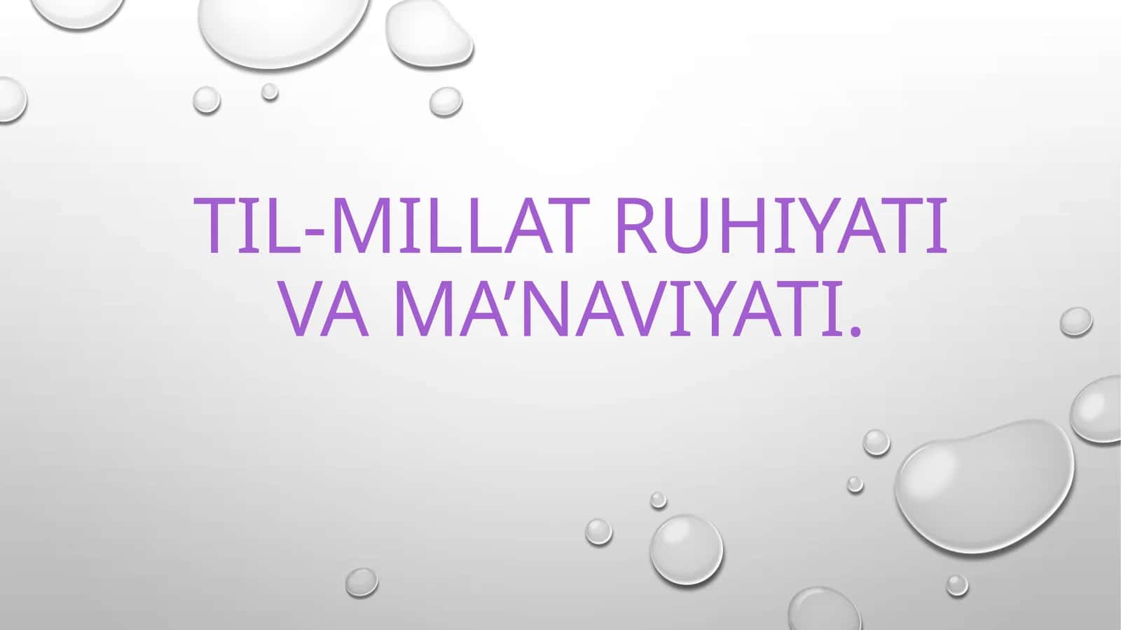 Til-millat ruhiyati va ma’naviyati. 1