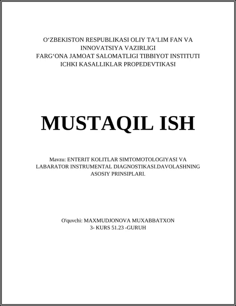 ENTERIT KOLITLAR SIMTOMOTOLOGIYASI VA LABARATOR INSTRUMENTAL DIAGNOSTIKASI.DAVOLASHNING ASOSIY PRINSIPLARI 1