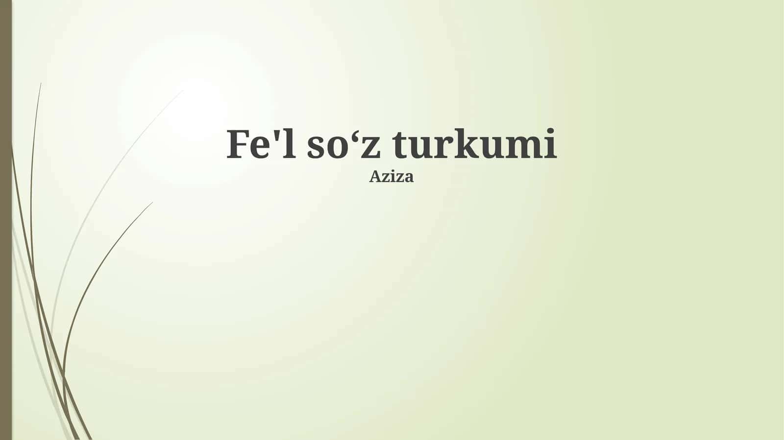 Fe'l soʻz turkumi 1