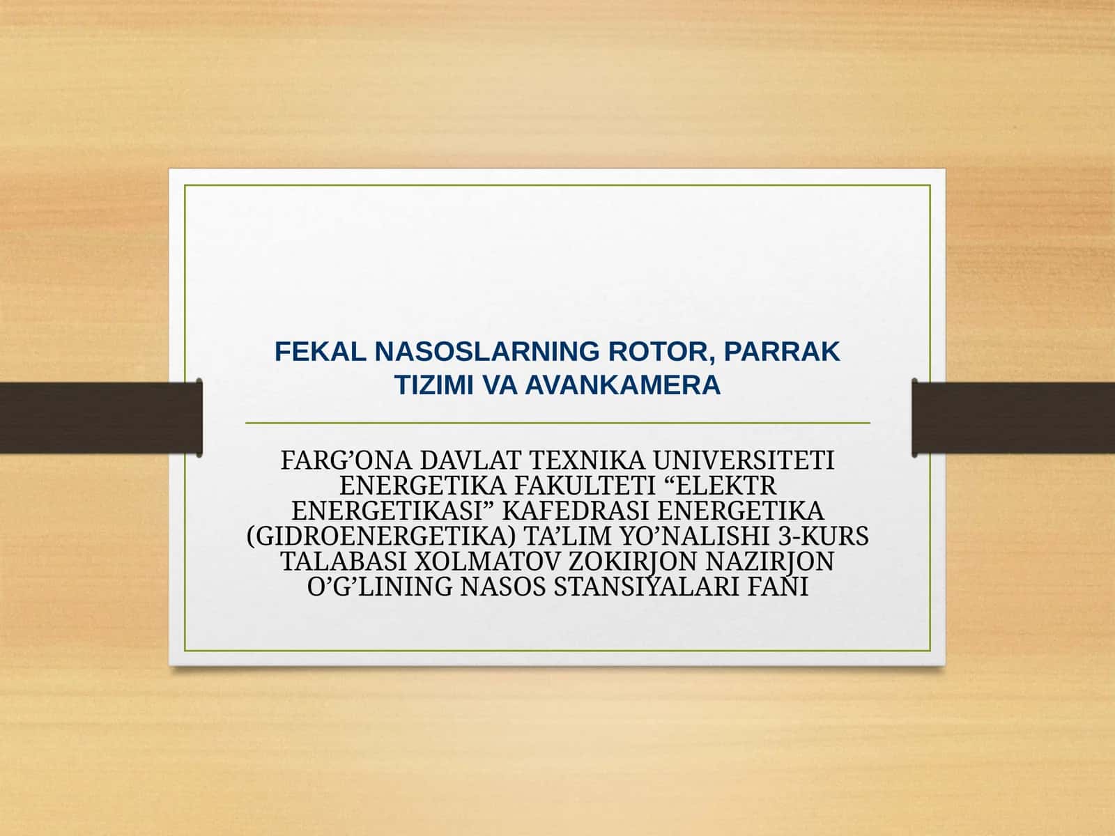 FEKAL NASOSLARNING ROTOR, PARRAK TIZIMI VA AVANKAMERA 1